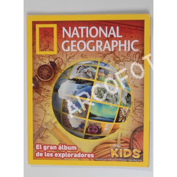 NATIONAL GEOGRAPHIC - EL GRAN ALBUM DE LOS EXPLORADORES - KIDS - PANINI