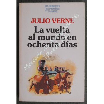 La vuelta al mundo en ochenta días - Julio Verne