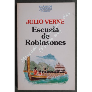 Escuela de Robinsones - Julio Verne