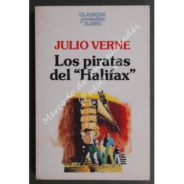 Los piratas de "Halifax" - Julio Verne