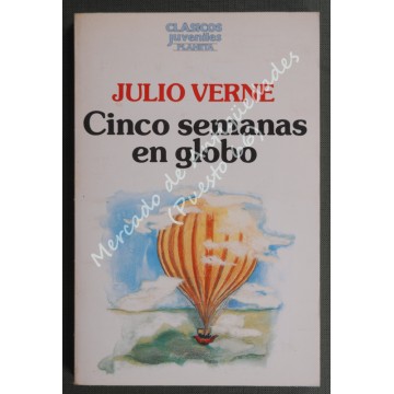 Cinco semanas en globo - Julio Verne