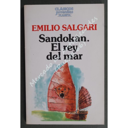 Sandokán. El rey del mar - Emilio Salgari