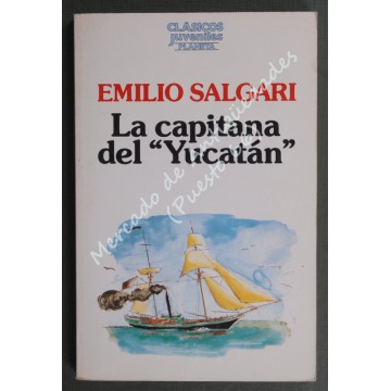 La capitana del "Yucatán" - Emilio Salgari