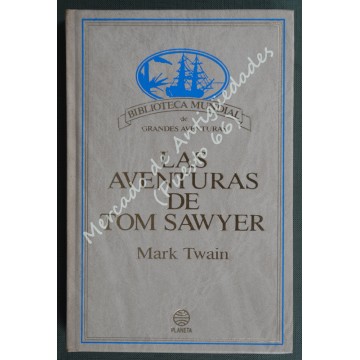 LAS AVENTURAs DE TOM SAWYER - Mark Twain