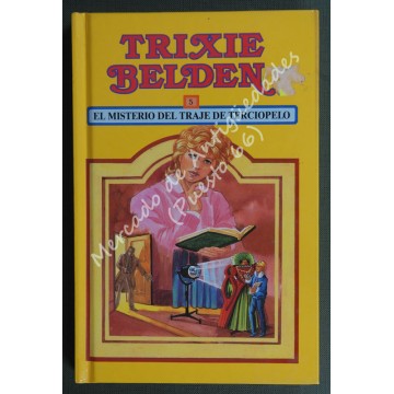 TRIXIE BELDEN 5 - EL MISTERIO DEL TRAJE DE TERCIOPELO