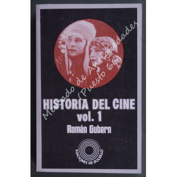 HISTORIA DEL CINE Vol. 1 - ROMÁN GUBERN
