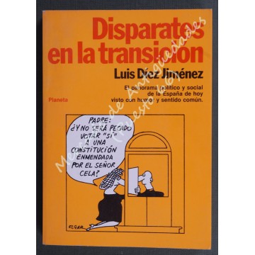DISPARATES EN LA TRANSICIÓN - LUIS DÍEZ JIMÉNEZ