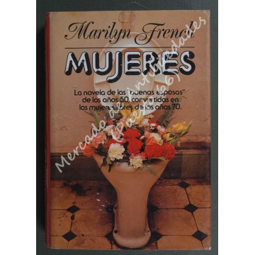 MUJERES - MARILYN FRENCH