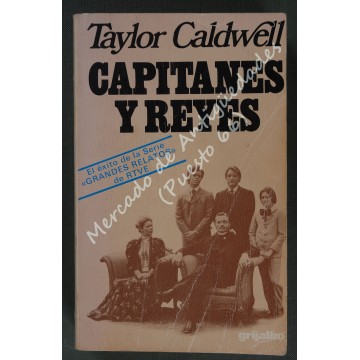 CAPITANES Y REYES - TAYLOR CALDWELL