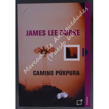 CAMINO PÚRPURA - JAMES LEE BURKE