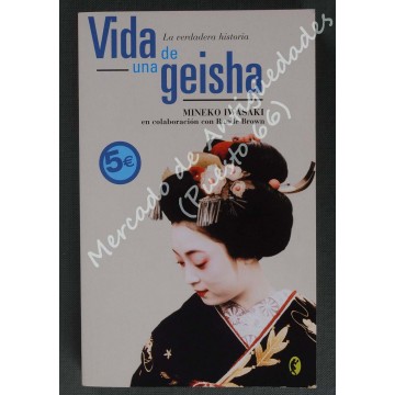 VIDA DE UNA GEISHA - MINEKO IWASAKI