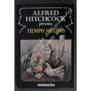 TIEMPO MUERTO - ALFRED HITCHCOCK