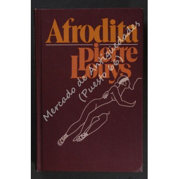 AFRODITA - PIERRE LOUYS