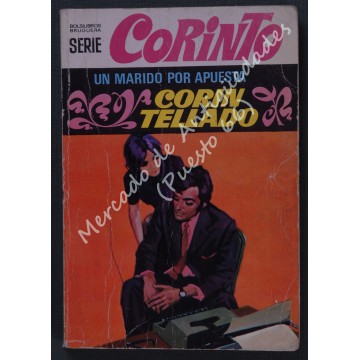 Colección CORINTO Nº 245 - CORIN TELLADO - UN MARIDO POR APUESTA