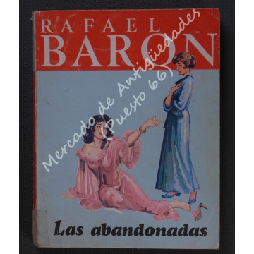 RAFAEL BARÓN - LAS ABANDONADAS