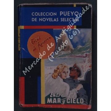 Colección PUEYO Nº 290 - TRINI DE FIGUEROA - ENTRE MAR Y CIELO