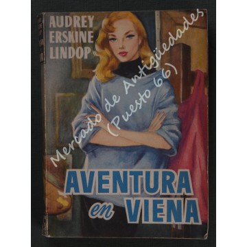 AVENTURA EN VIENA - AUDREY ERSKINE LINDOP