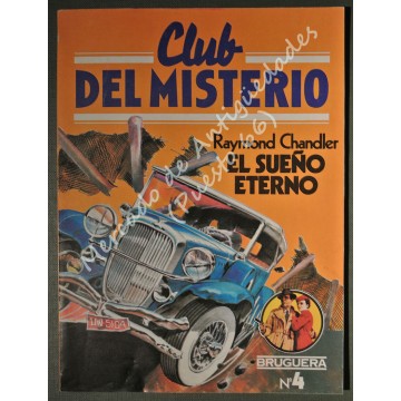 CLUB DEL MISTERIO Nº 4 - EL SUEÑO ETERNO - RAYMOND CHANDLER