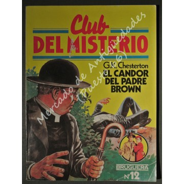 CLUB DEL MISTERIO Nº 12 - EL CANDOR DEL PADRE BROWN - G. K. CHESTERTON