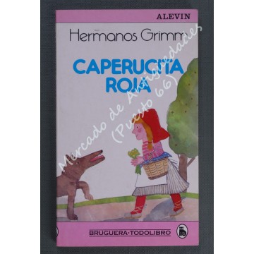 CAPERUCITA ROJA y OTROS CUENTOS - HERMANOS GRIMM