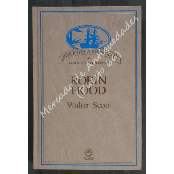 ROBIN HOOD - WALTER SCOTT