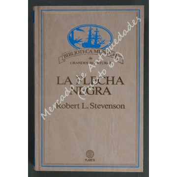 LA FLECHA NEGRA - ROBERT L. STEVENSON