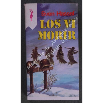 LOS VI MORIR - SVEN HASSEL