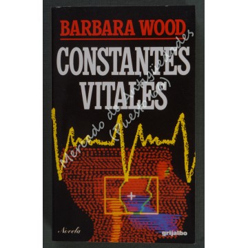 CONSTANTES VITALES - BARBARA WOOD