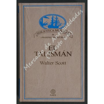 EL TALISMÁN - WALTER SCOTT