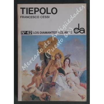 LOS DIAMANTES DEL ARTE nº 42 - TIÉPOLO - FRANCESCO CESSI - 1971