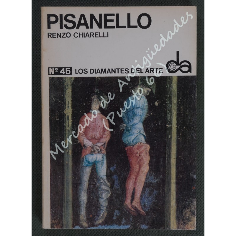 LOS DIAMANTES DEL ARTE nº 45 - PISANELLO - RENZO CHIARELLI - 1971