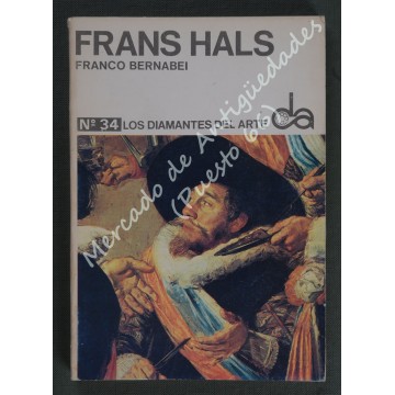 LOS DIAMANTES DEL ARTE nº 34 - FRANS HALS - FRANCO BERNABEI - 1971