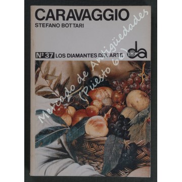 LOS DIAMANTES DEL ARTE nº 37 - CARAVAGGIO - STEFANO BOTTARI - 1970