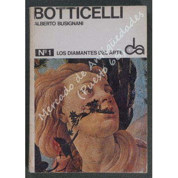 LOS DIAMANTES DEL ARTE nº 1 - BOTTICELLI - ALBERTO BUSIGNANI -  1970