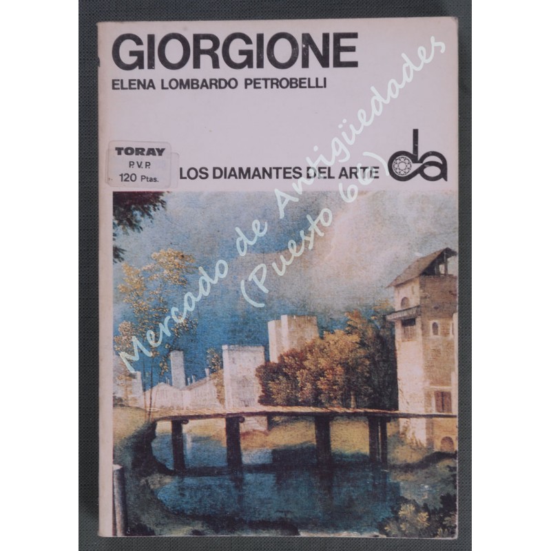 LOS DIAMANTES DEL ARTE nº 3 - GIORGIONE - ELENA LOMBARDO PETROBELLI - 1967