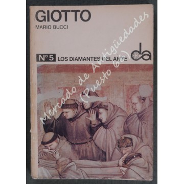 LOS DIAMANTES DEL ARTE nº 5 - GIOTTO - MARIO BUCCI - 1971