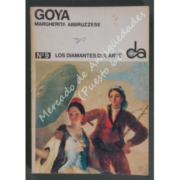 LOS DIAMANTES DEL ARTE nº 9 - GOYA - MARGHERITA ABBRUZZESE - 1973