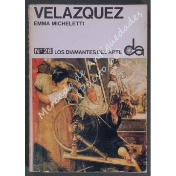 LOS DIAMANTES DEL ARTE nº 26 - VELÁZQUEZ - EMMA MICHELETTI - 1973