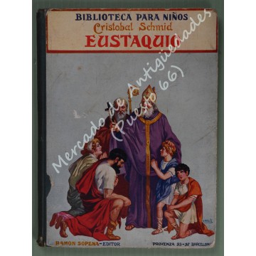 BIBLIOTECA PARA NIÑOS - EUSTAQUIO- CRISTÓBAL SMITCHD -  1919