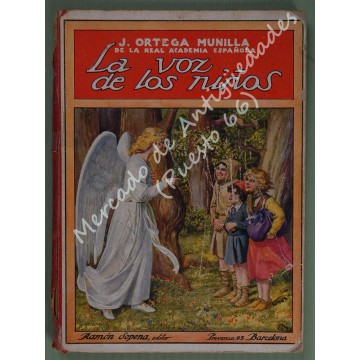 BIBLIOTECA PARA NIÑOS - LA VOZ DE LOS NIÑOS - J. ORTEGA MUNILLA - 1922