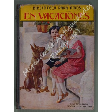 BIBLIOTECA PARA NIÑOS - EN VACACIONES -  1926