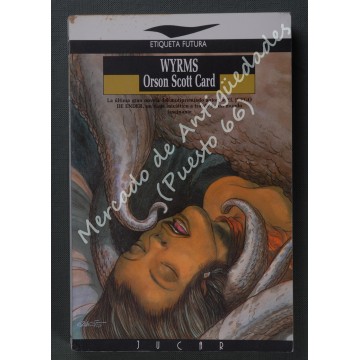 ETIQUETA FUTURA nº 10 - WYRMS - ORSON SCOTT CARD