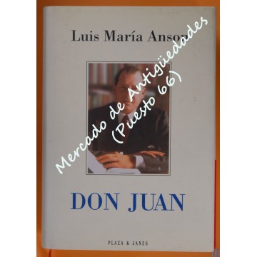 DON JUAN - LUIS MARÍA ANSÓN