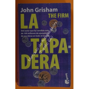 LA TAPADERA - JOH - THE FIRM -N GRISHAM