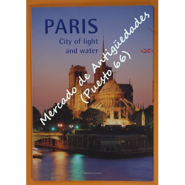 PARIS - CITY OF LIGHT AND WATER