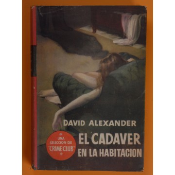 EL CADÁVER EN LA HABITACIÓN - DAVID ALEXANDER
