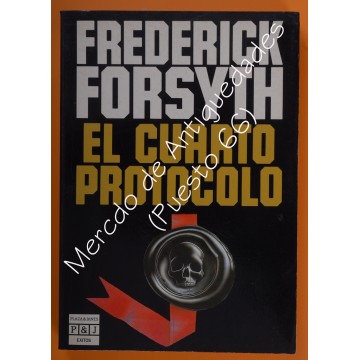 FREDERICK FORSYTH - EL CUARTO PROTOCOLO