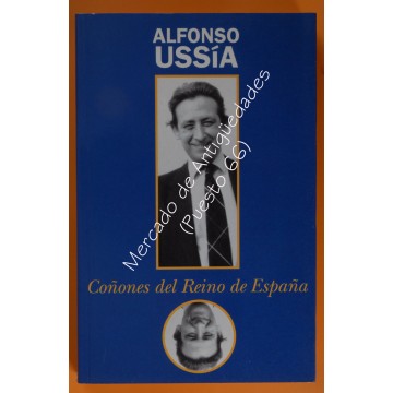 ALFONSO USSÍA - COÑONES DEL REINO DE ESPAÑA