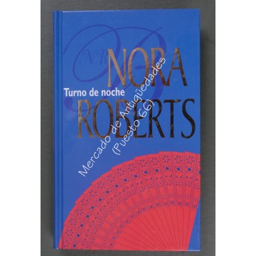 TURNO DE NOCHE - NORA ROBERTS