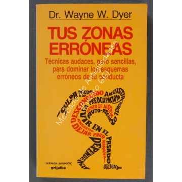 TUS ZONAS ERRÓNEAS - Dr. WAYNE W. DYER